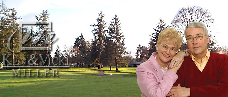 Tigard, King City, Summerfield, the Highlands Oregon Real Estate Information Courtesy of Ken and Vicki Miller